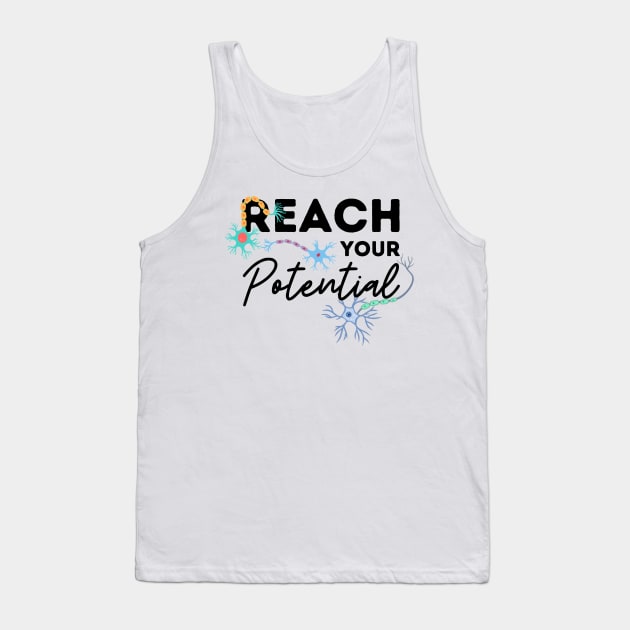 Reach Your Potential Neurons blk Tank Top by WildScience